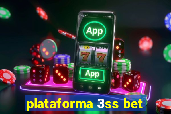 plataforma 3ss bet